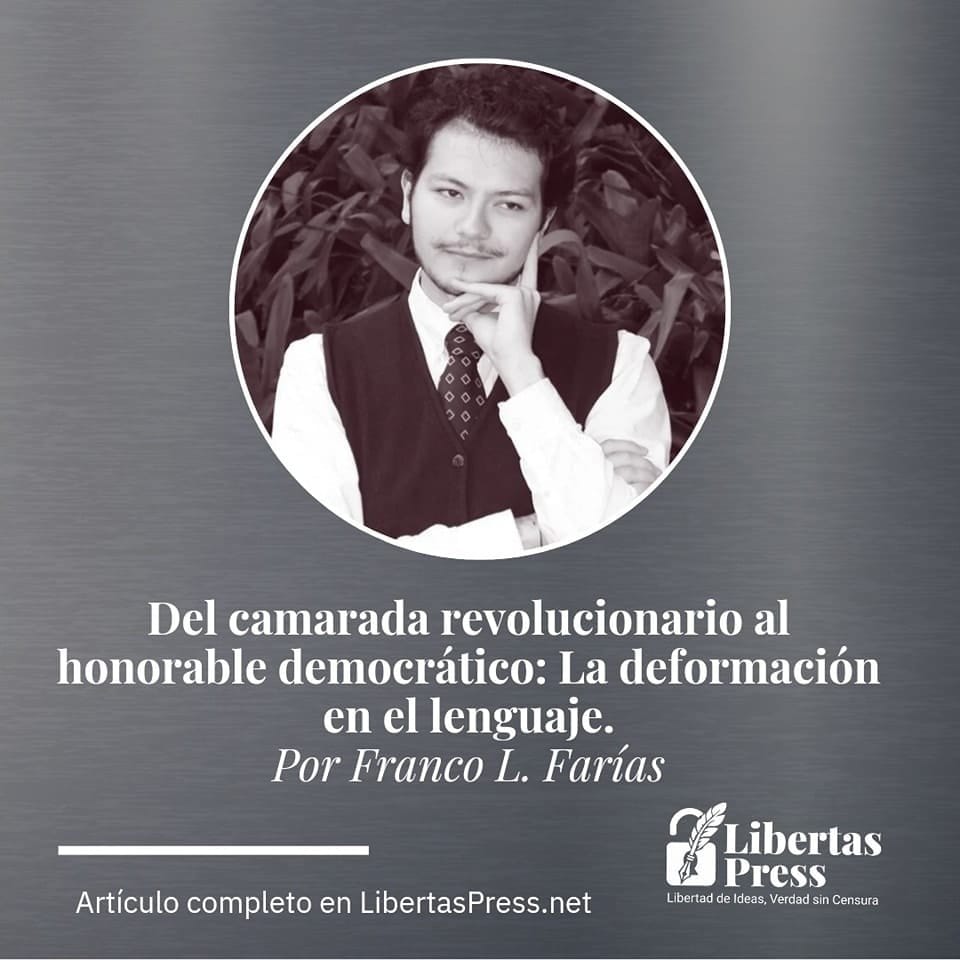 Del camarada revolucionario al honorable democrático: La deformación en el lenguaje.